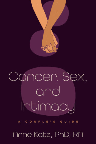 Book cover titled Cancer, Sex, and Intimacy.
